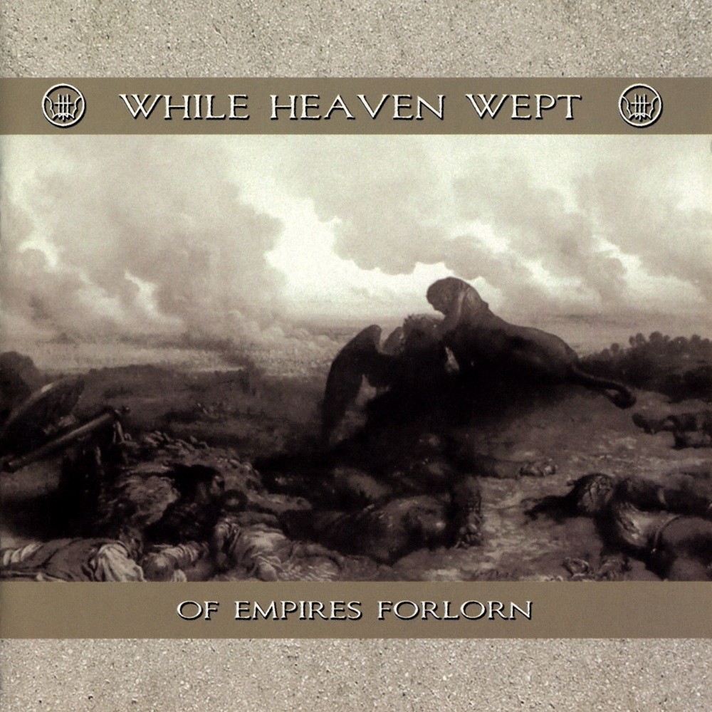 While Heaven Wept - Of Empires Forlorn (2003) Cover