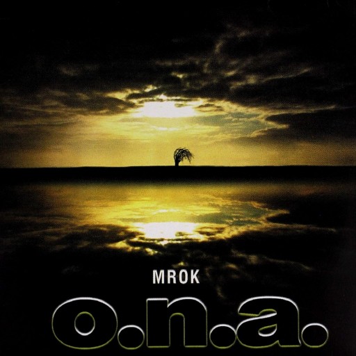 O.N.A. - Mrok 2001