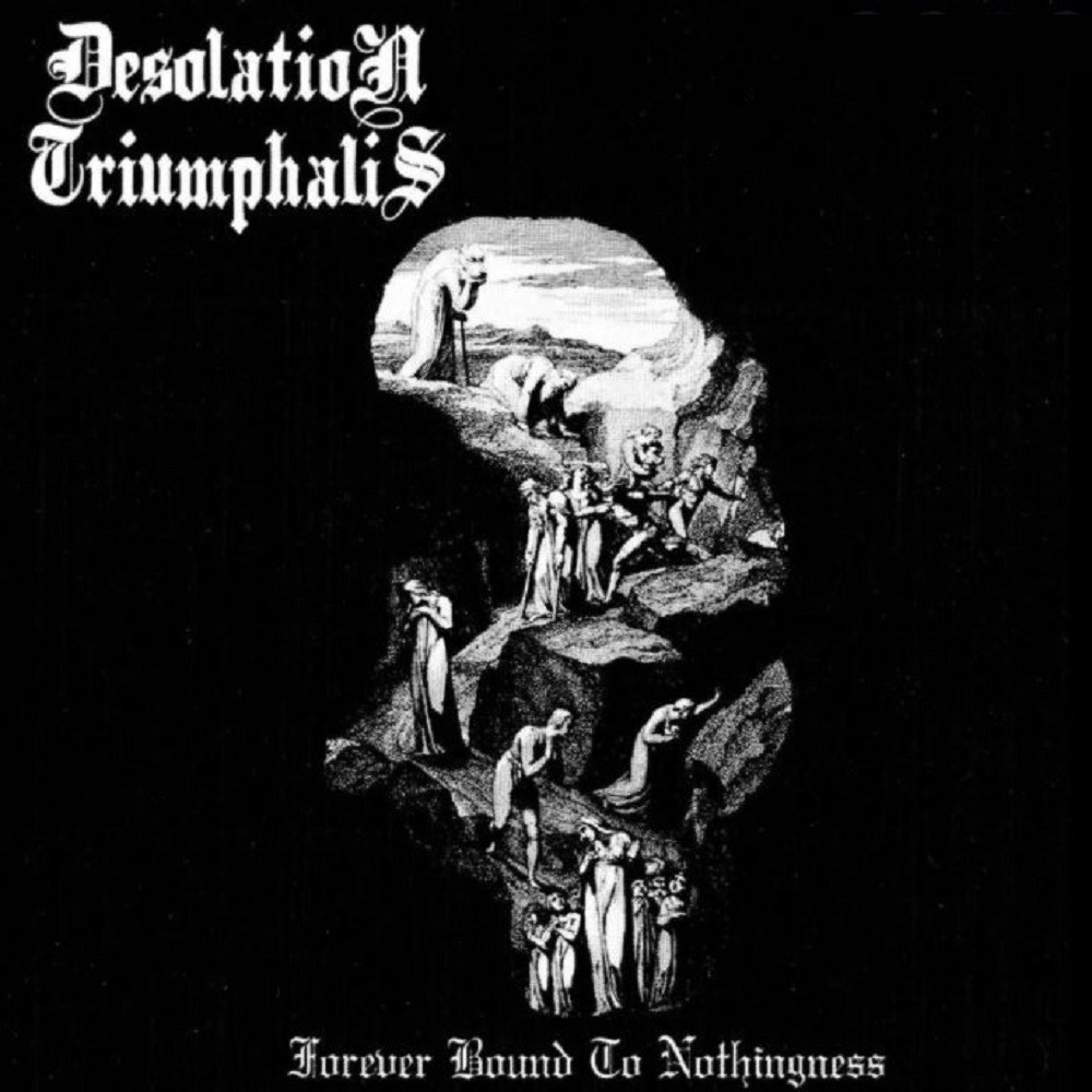 Desolation Triumphalis - Forever Bound to Nothingness (2006) Cover