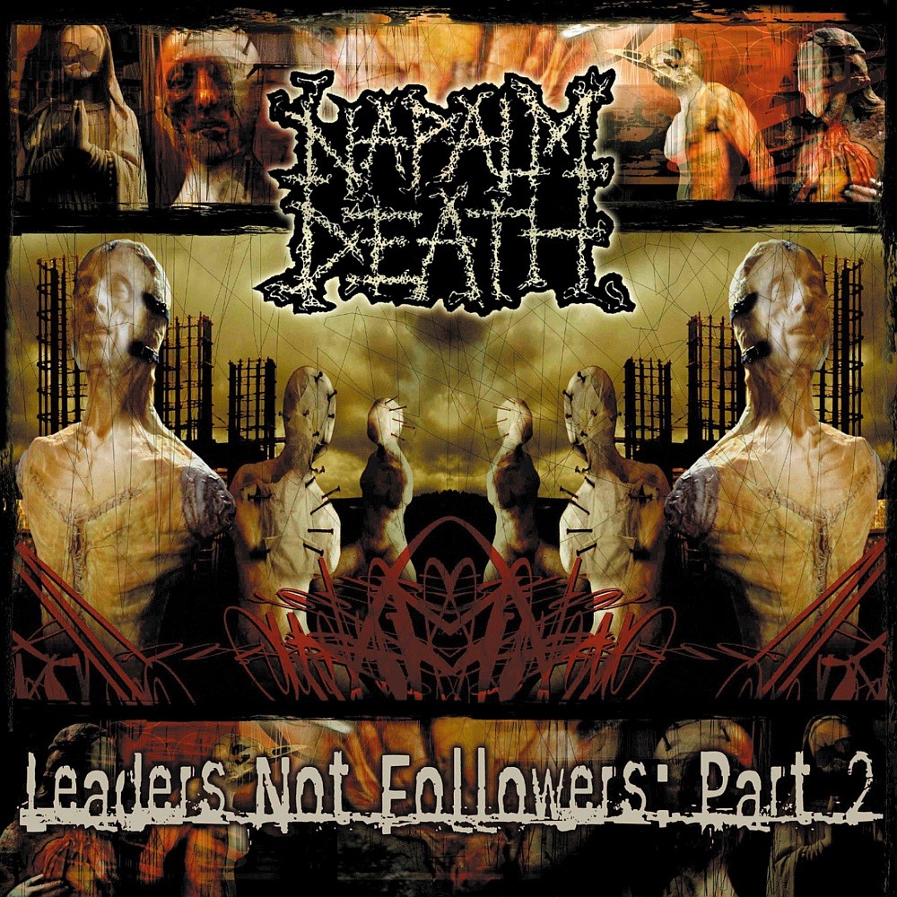 Napalm Death - Leaders Not Followers: Part 2 (2004) Cover