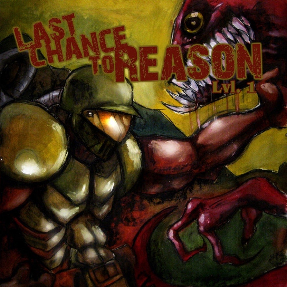 Last Chance to Reason - Lvl. 1 (2007) Cover