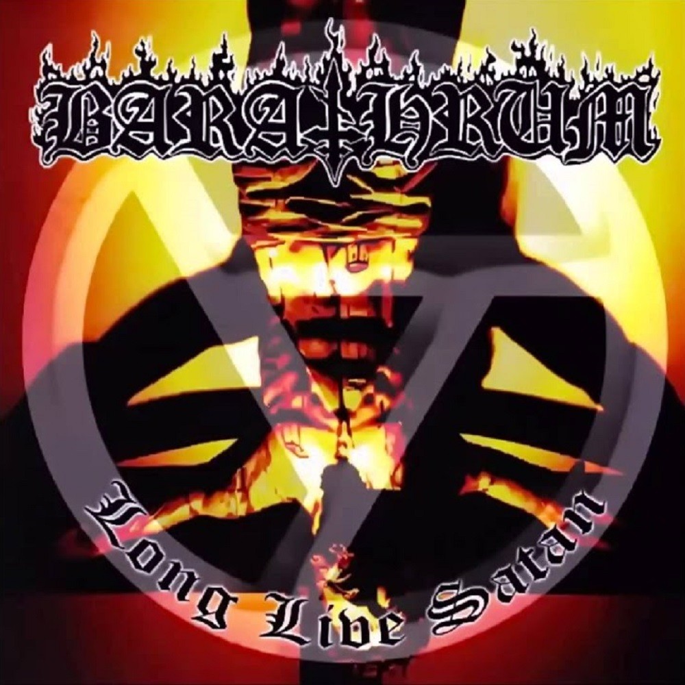 Barathrum - Long Live Satan (2009) Cover