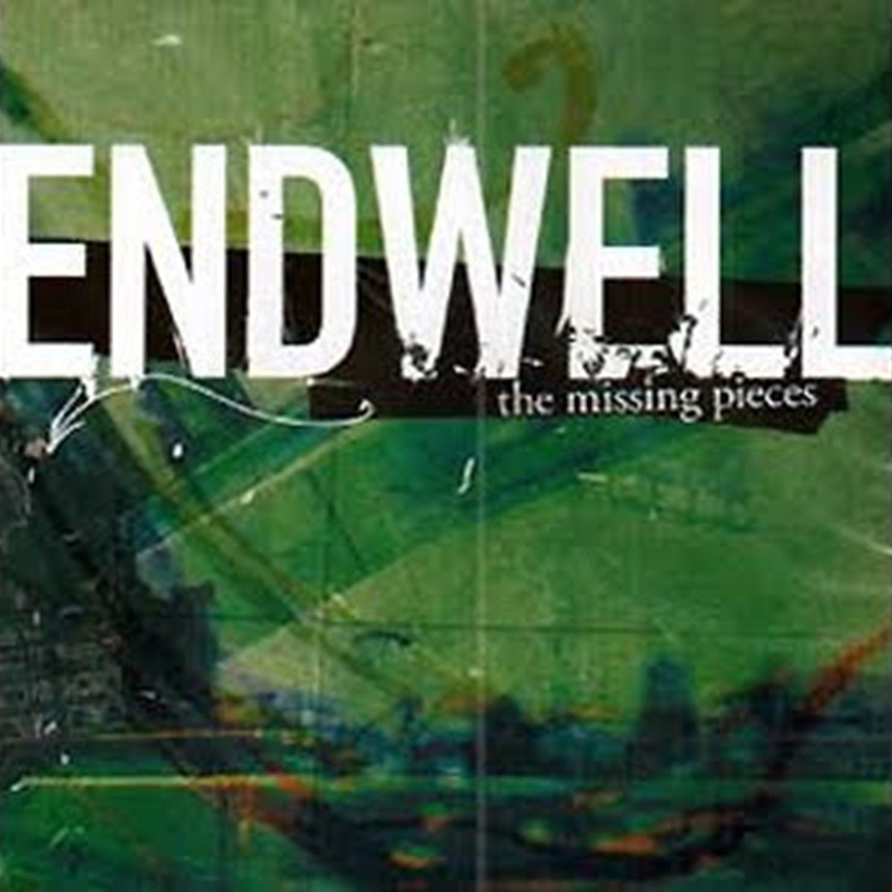 Endwell - The Missing Pieces (2005) Cover