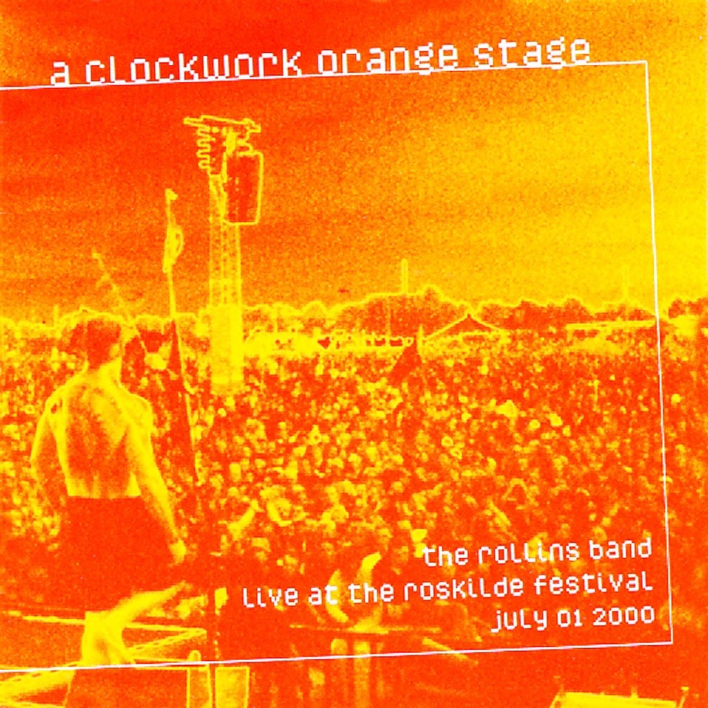 Rollins Band - A Clockwork Orange Stage (2000) Cover
