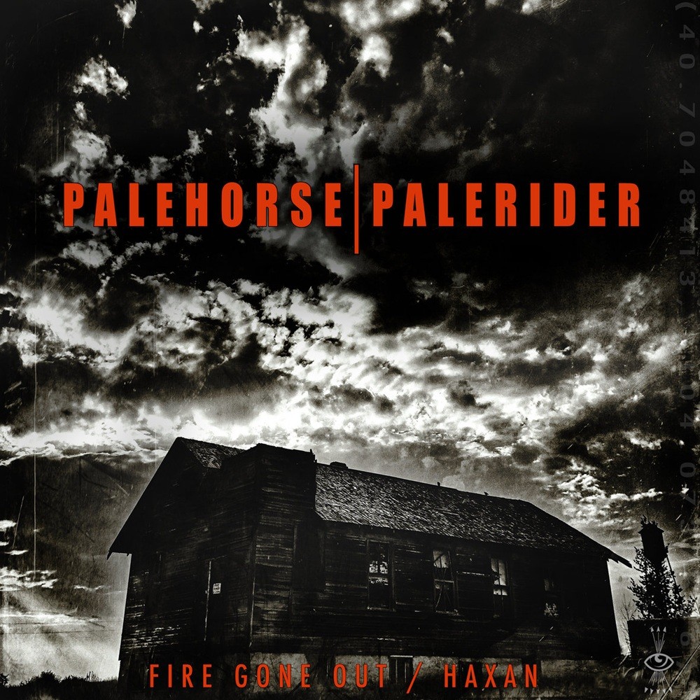 Palehorse/Palerider - Fire Gone Out / Haxan (2019) Cover
