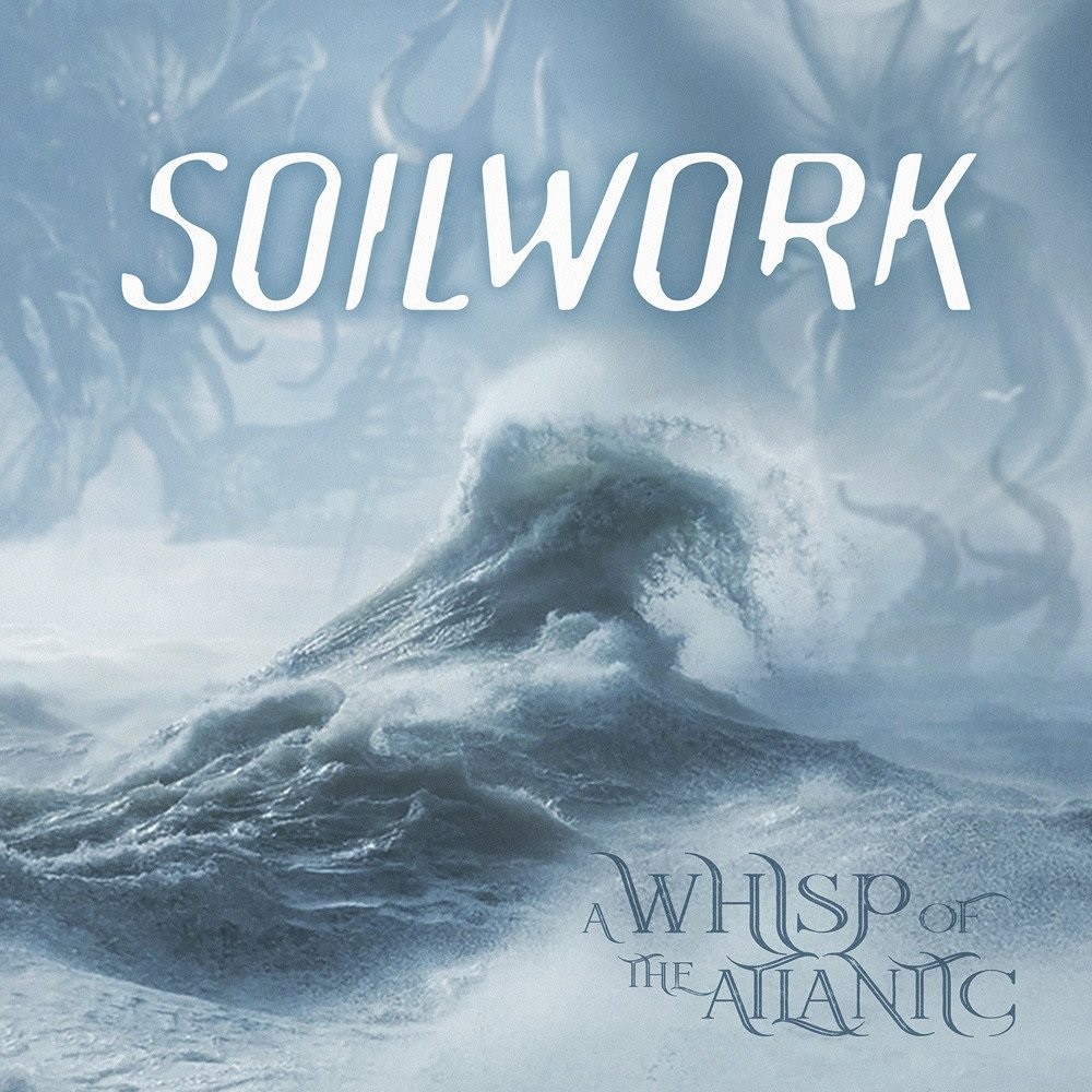 The Hall of Judgement: Soilwork - A Whisp of the Atlantic Cover