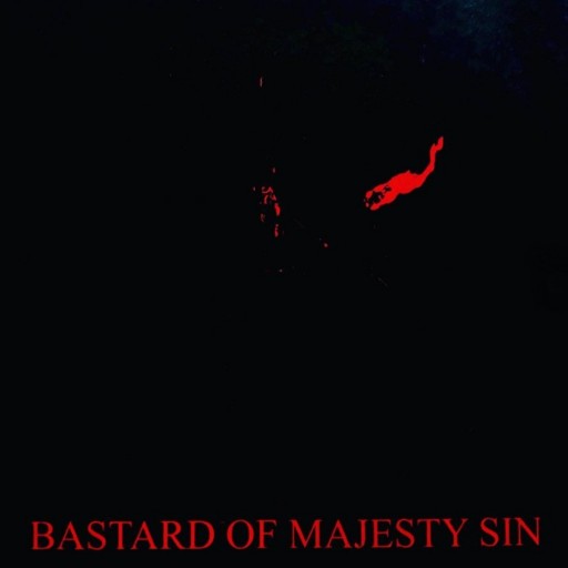Bastard of Majesty Sin