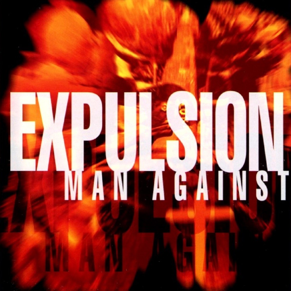 Expulsion (SWE) - Man Against (1997) Cover