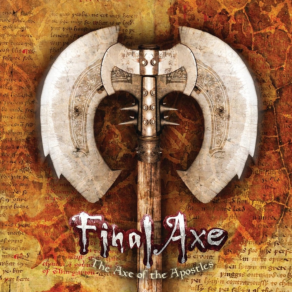 Final Axe - The Axe of the Apostles (2006) Cover