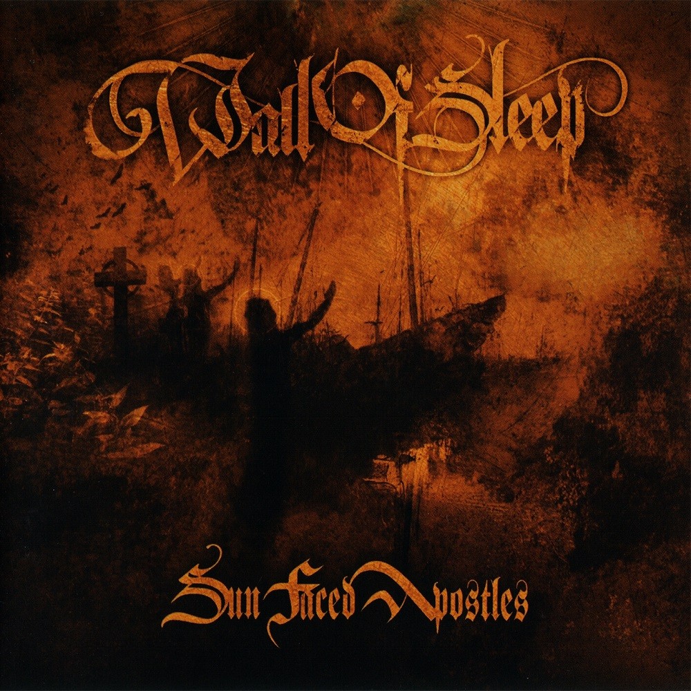 Wall of Sleep - Sun Faced Apostles (2005) Cover