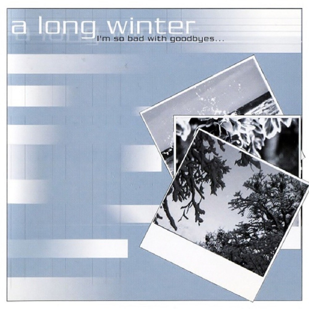 Long Winter, A - I'm So Bad With Goodbyes… (2002) Cover