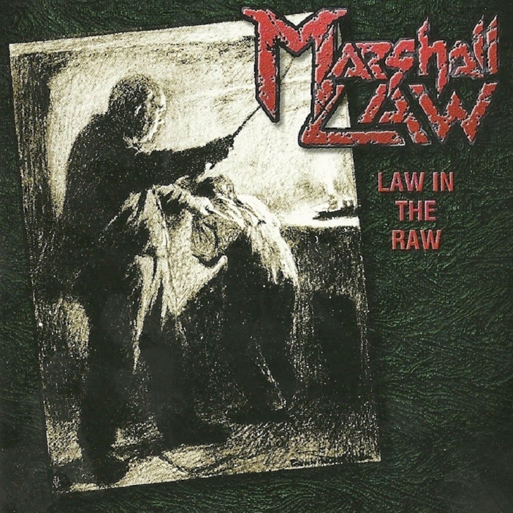 Marshall Law - Law in the Raw (1996) Cover