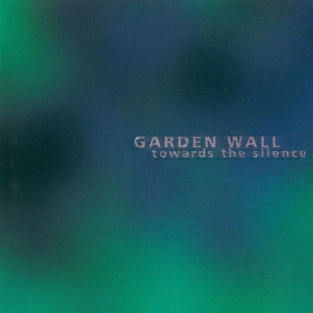 Garden Wall - Towards the Silence (2004) Cover