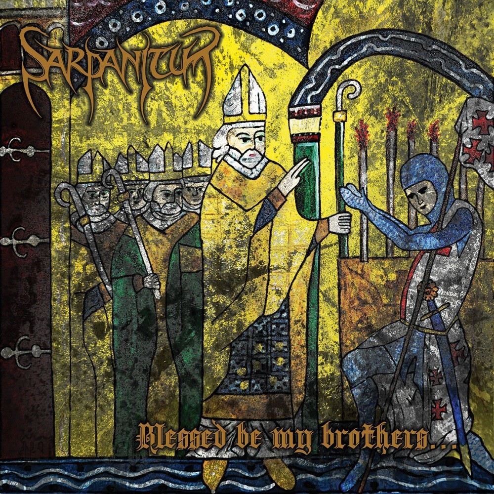 Sarpanitum - Blessed Be My Brothers (2015) Cover