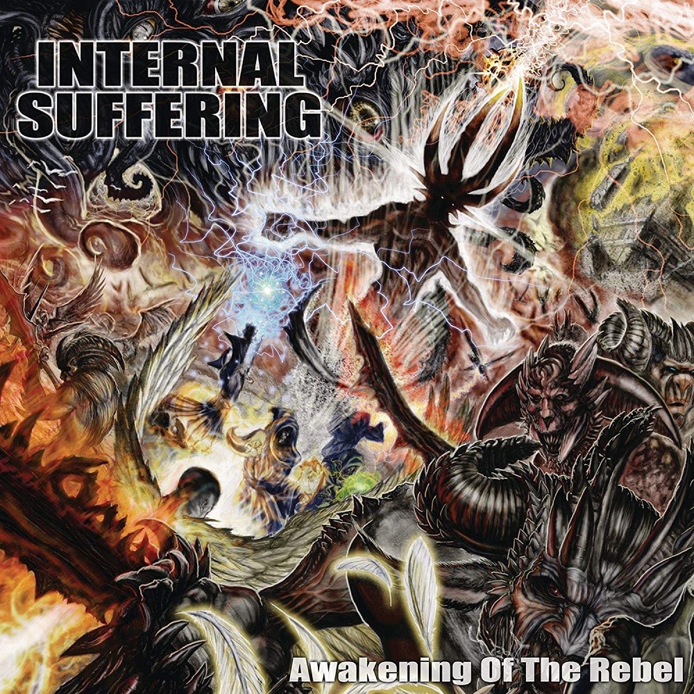 Internal Suffering - Awakening of the Rebel (2006) Cover