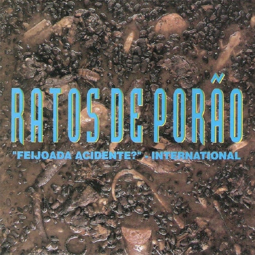 Ratos de Porão - "Feijoada acidente?" - International (1995) Cover