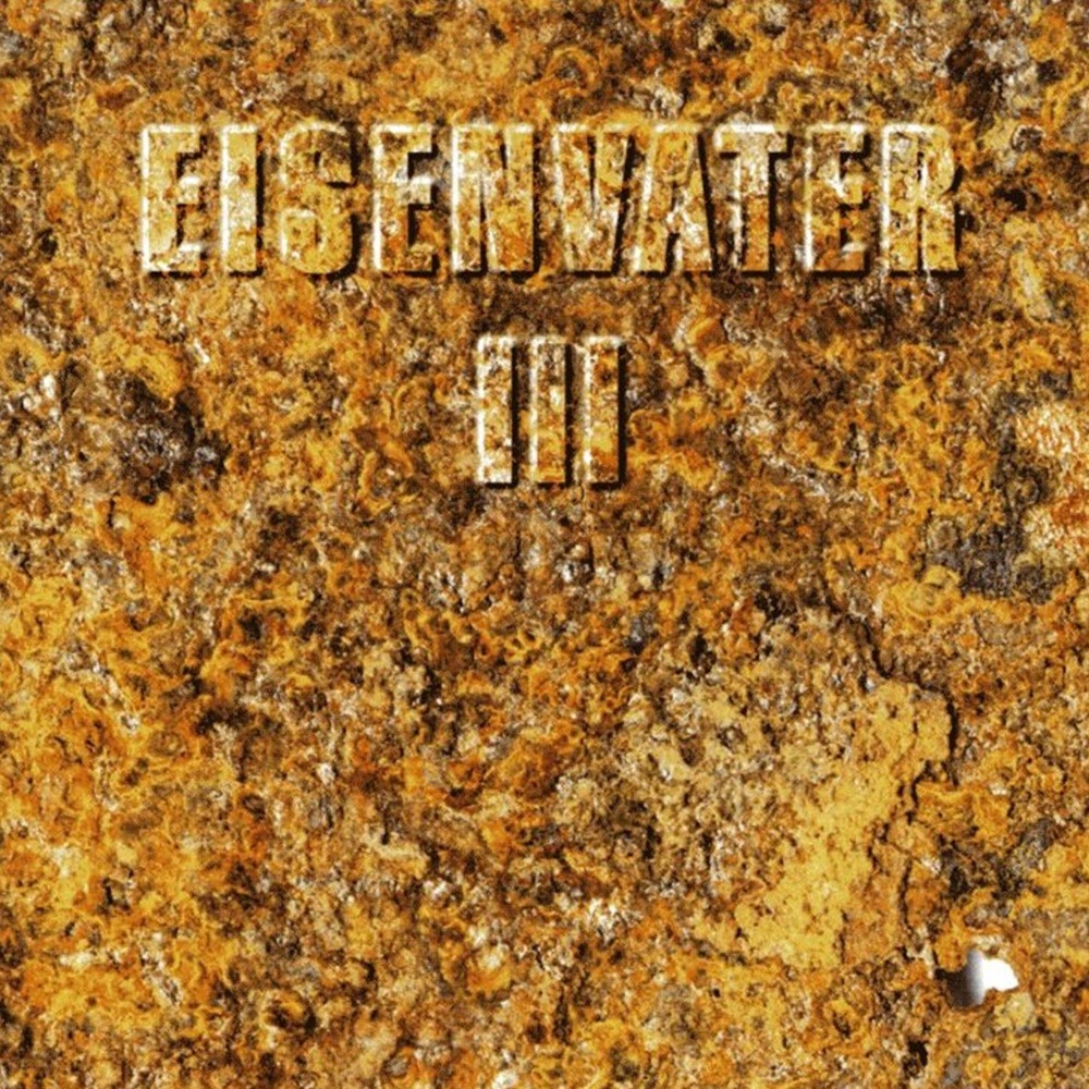Eisenvater - III