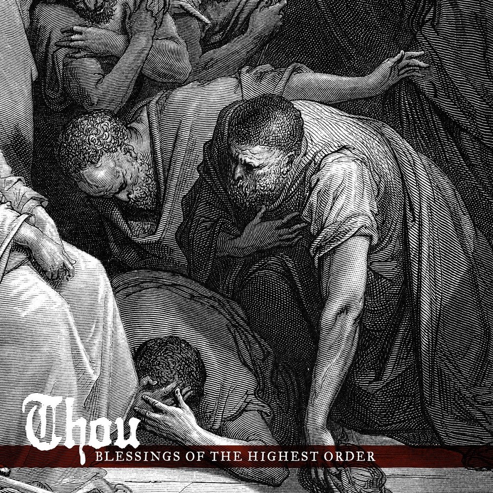 Thou - Blessings of the Highest Order (2020) Cover