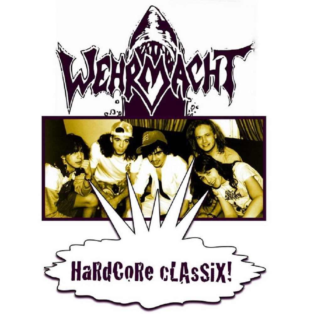 Wehrmacht - Hardcore Classix! (2009) Cover