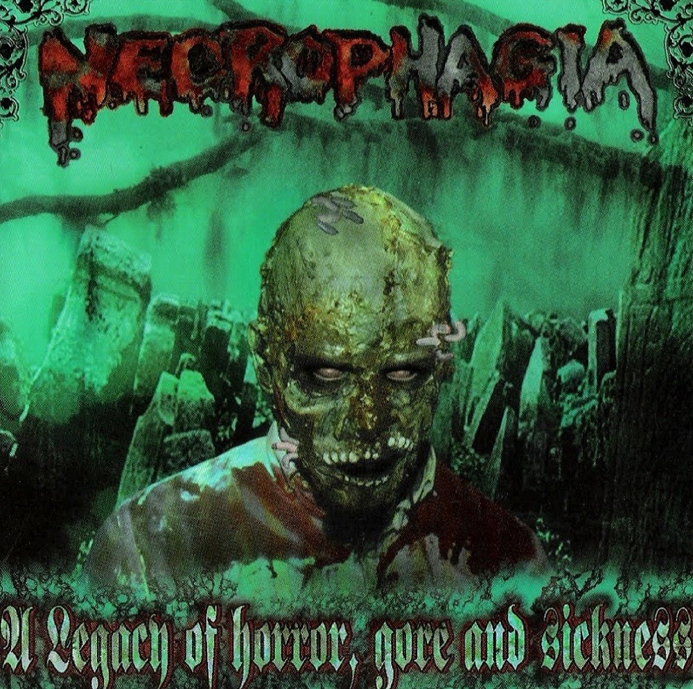 Necrophagia - A Legacy of Horror, Gore and Sickness (2000) Cover