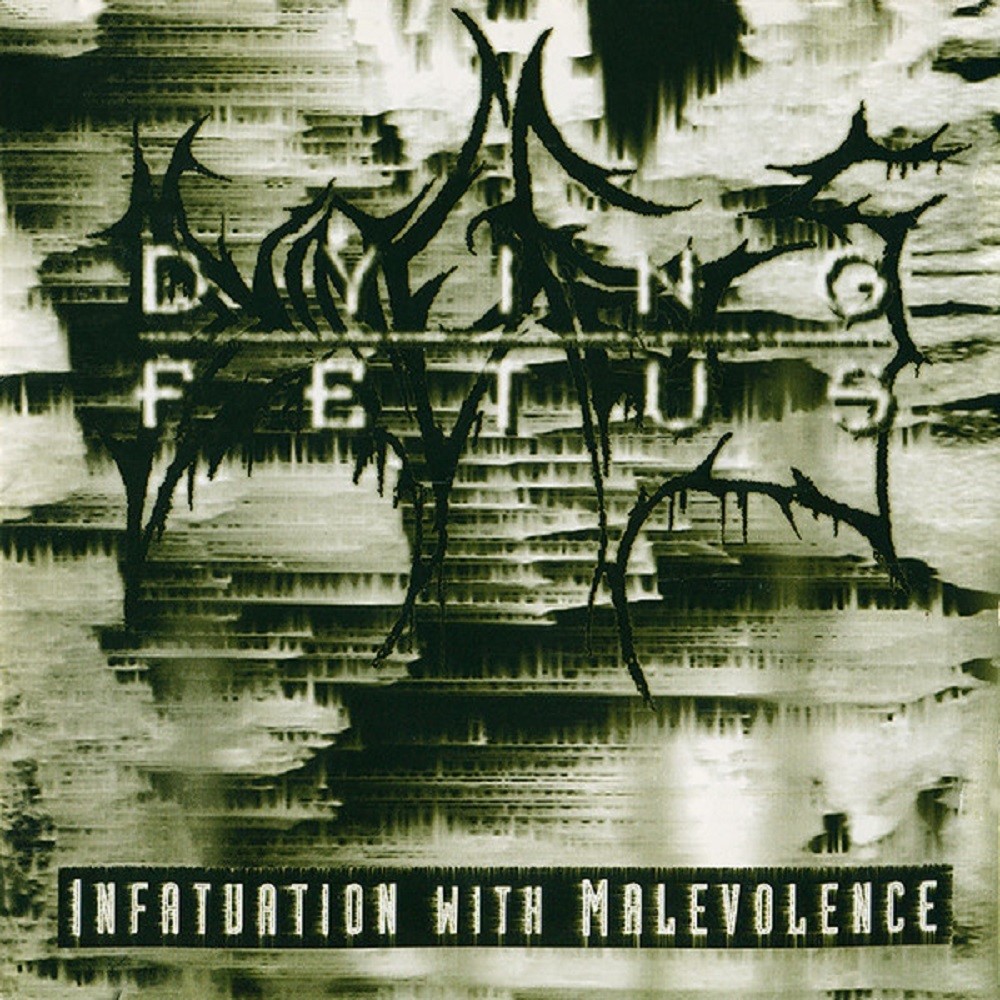 Dying Fetus - Infatuation With Malevolence (1995) Cover