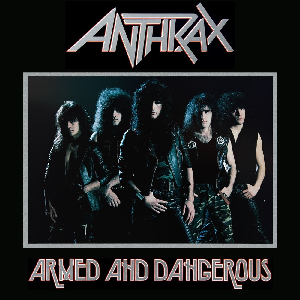 Anthrax - Armed and Dangerous (1985) Cover