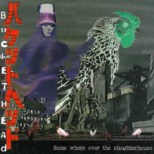 Buckethead - Somewhere Over the Slaughterhouse 2001
