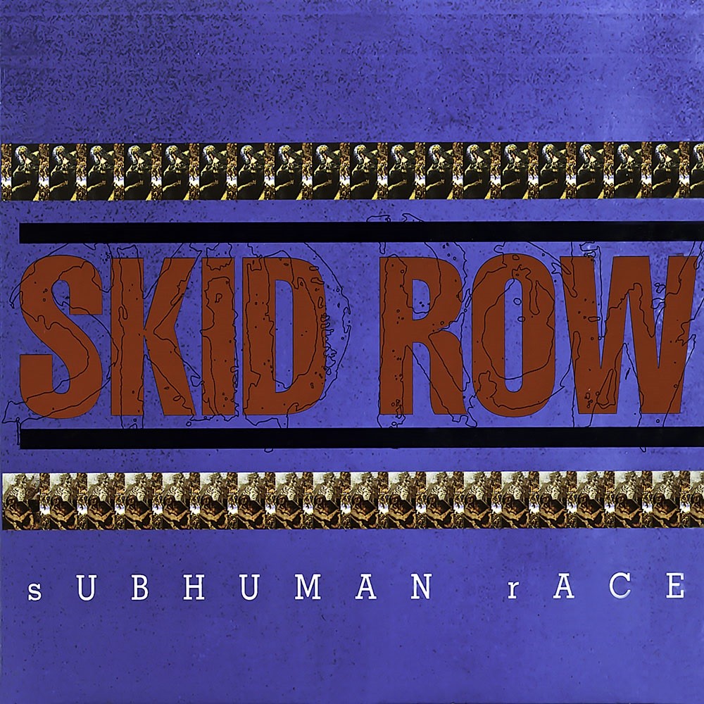 Skid Row - Subhuman Race (1995) Cover