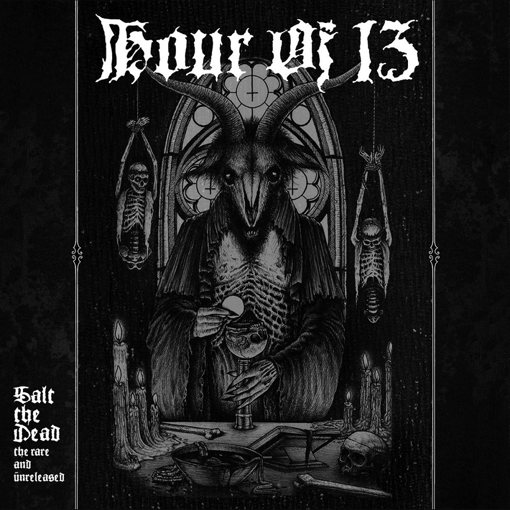 Hour of 13 - Salt the Dead: The Rare and Unreleased (2017) Cover