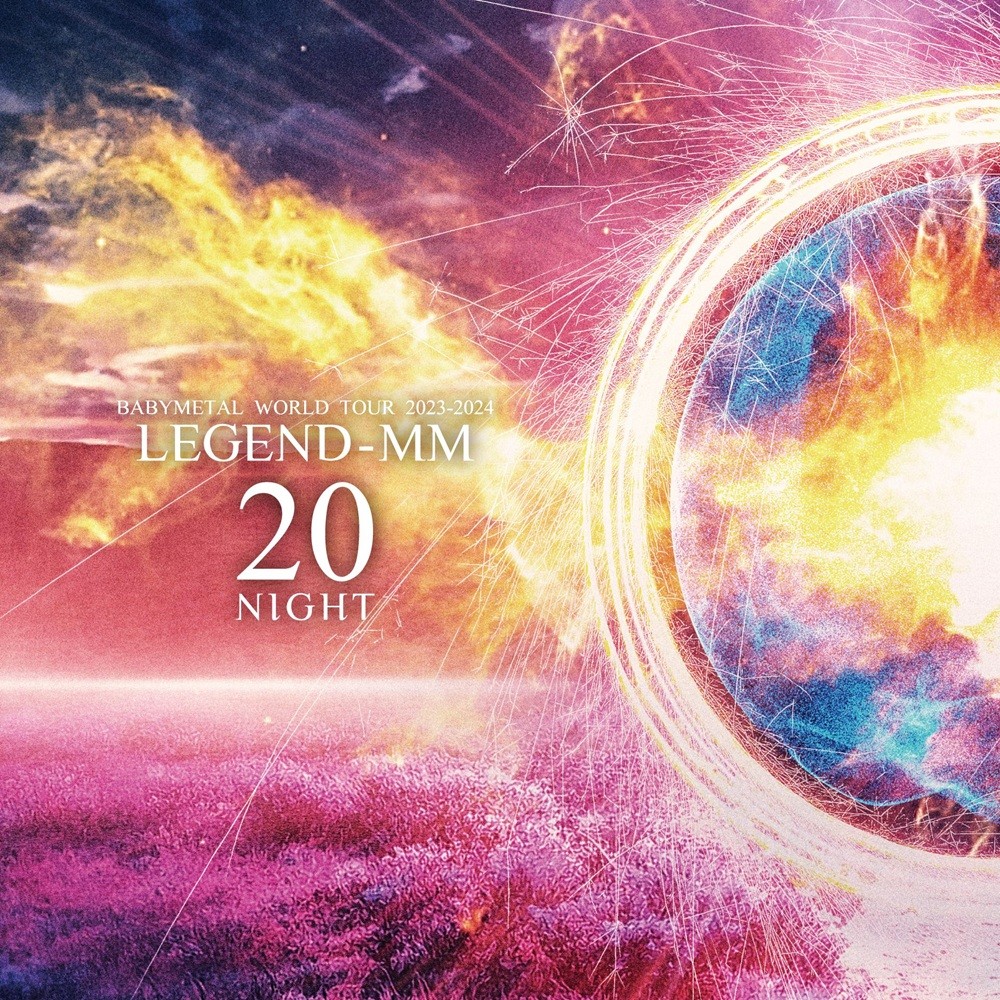 BABYMETAL - Babymetal World Tour 2023 - 2024 Legend - MM "20 Night" (2024) Cover