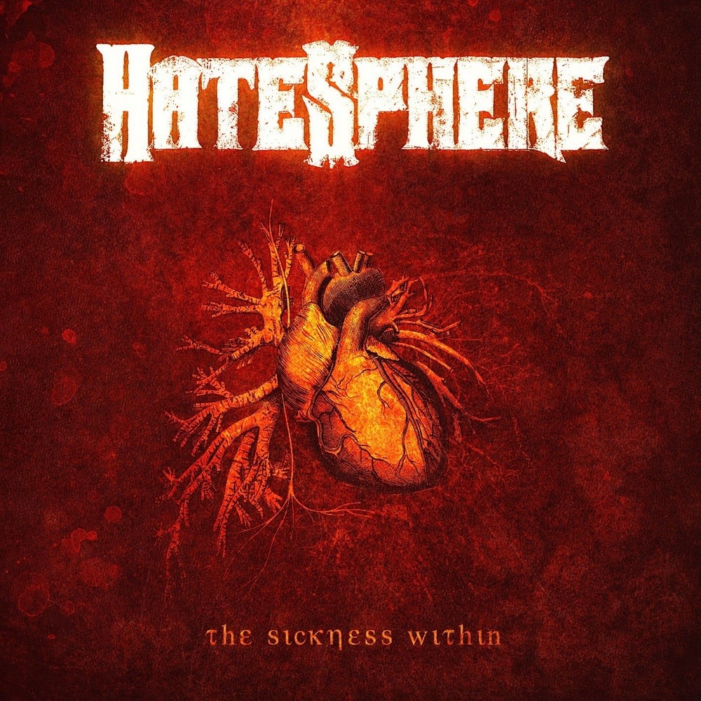 Hatesphere - The Sickness Within (2005) Cover