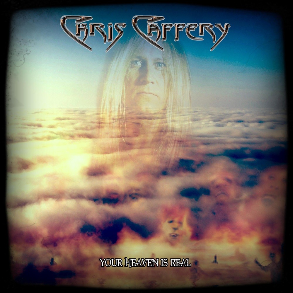 Chris Caffery - Your Heaven Is Real (2015) Cover