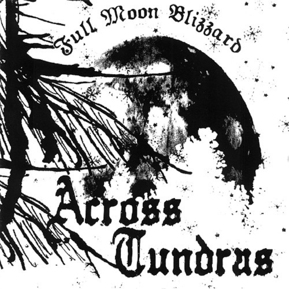 Across Tundras - Full Moon Blizzard (2007) Cover