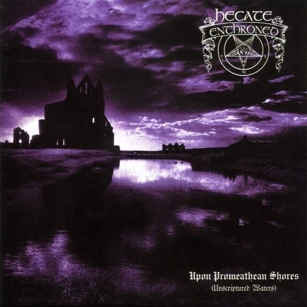 Hecate Enthroned - Upon Promeathean Shores (Unscriptured Waters) (1995) Cover