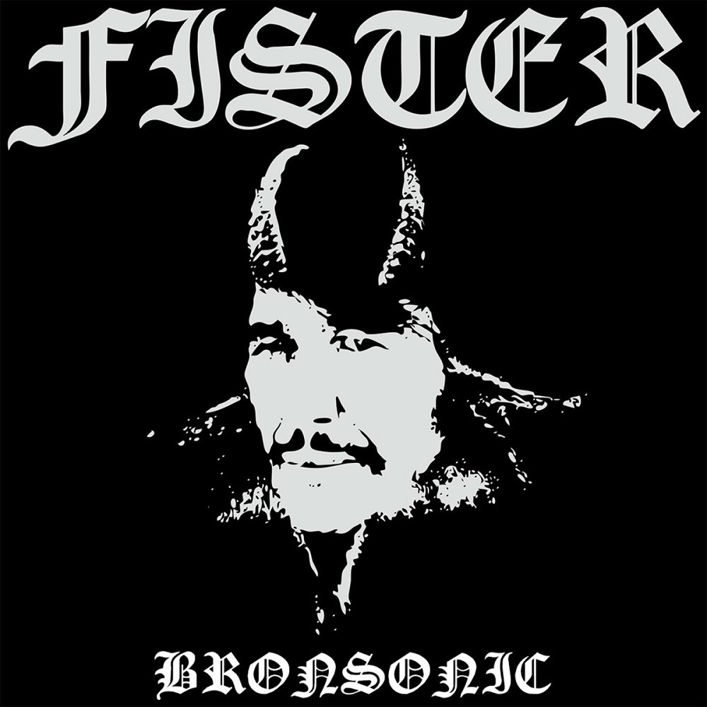 Fister - Bronsonic (2011) Cover