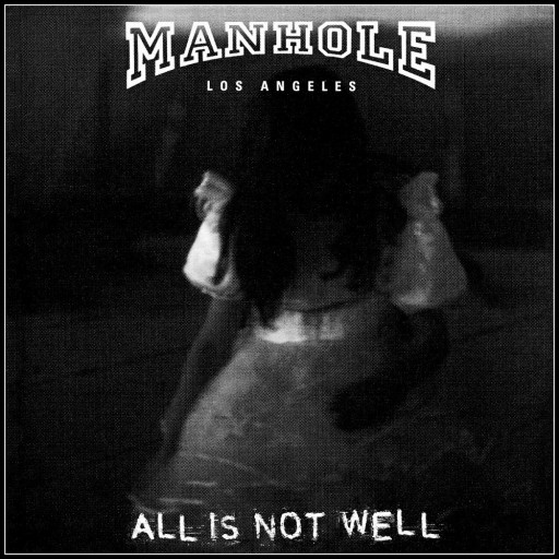 Manhole - All Is Not Well 1996