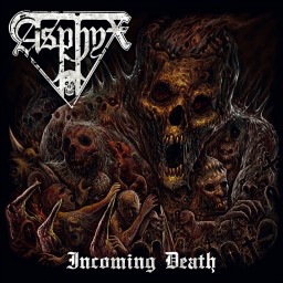 Review by UnhinderedbyTalent for Asphyx - Incoming Death (2016)