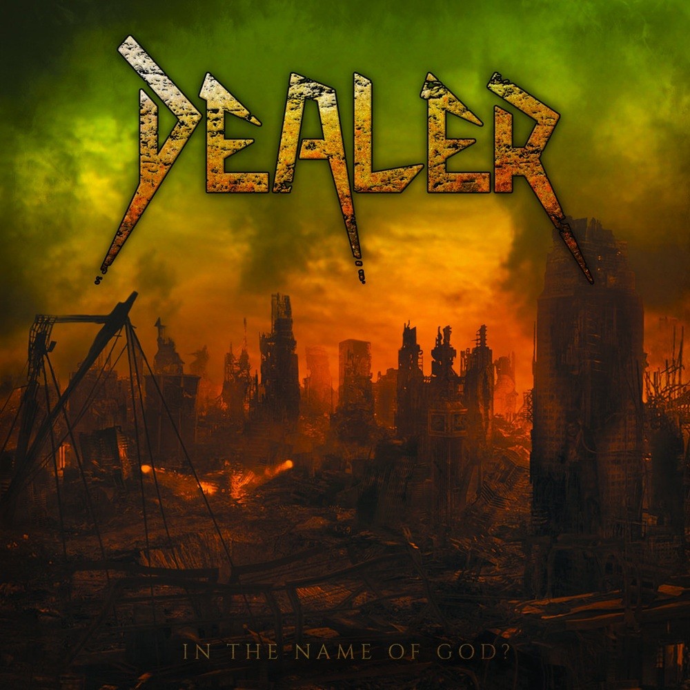 Dealer (GBR) - In the Name of God? (2021) Cover