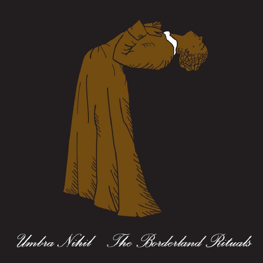Umbra Nihil - The Borderland Rituals (2008) Cover