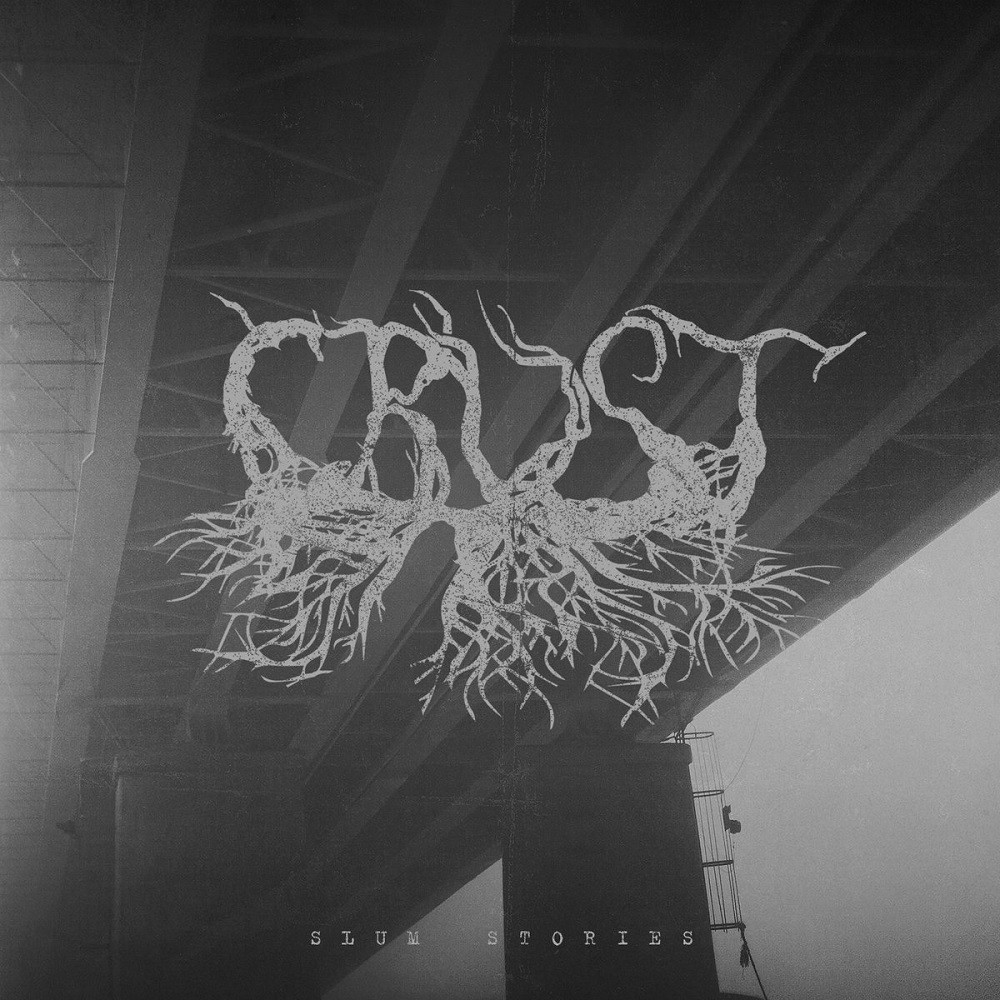 Crust - Slum Stories (2015) Cover