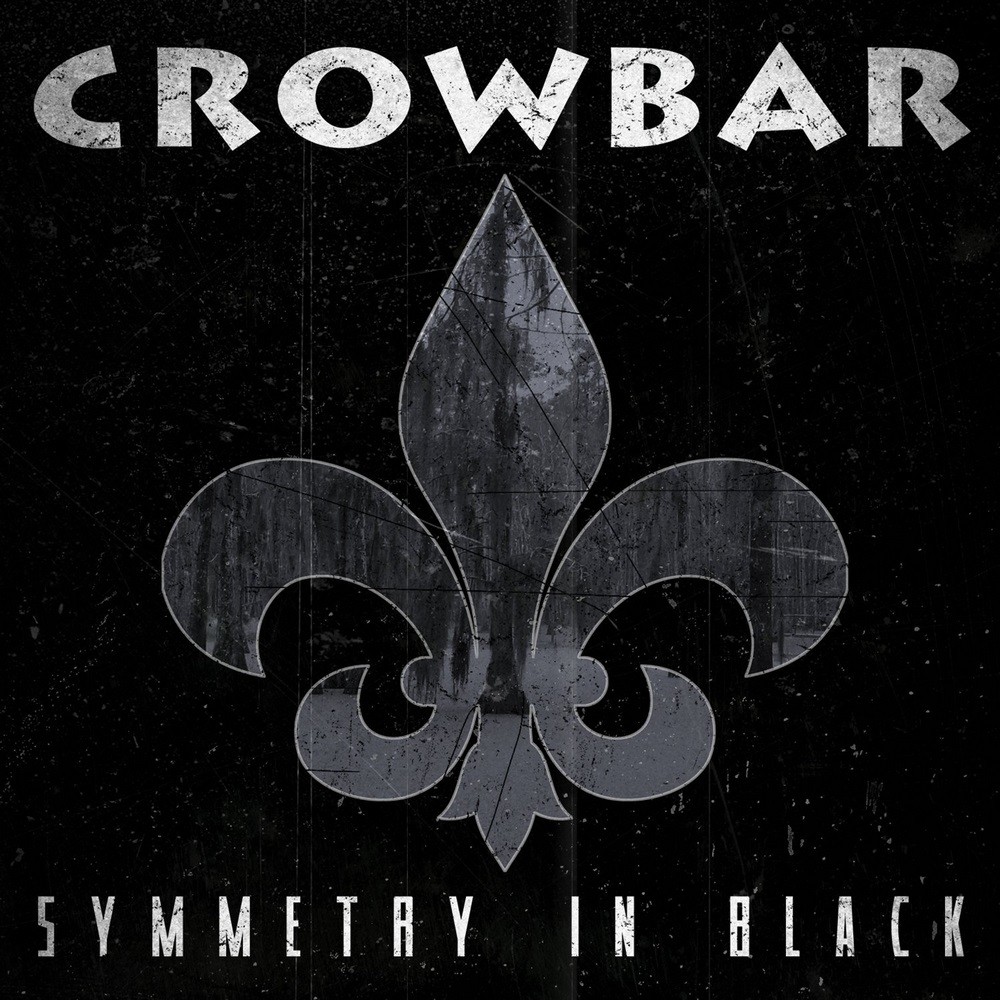 Crowbar - Symmetry in Black (2014) Cover