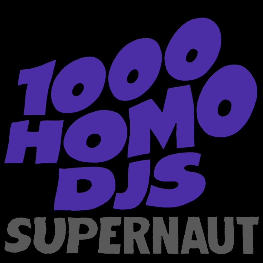 1000 Homo DJs - Supernaut (1990) Cover