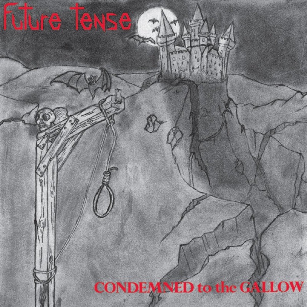 Future Tense - Condemned to the Gallow (2014) Cover