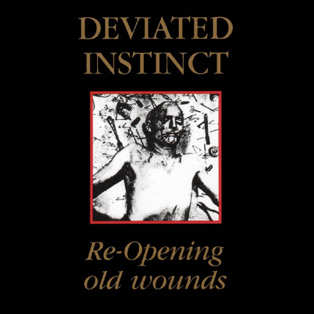 Deviated Instinct - Re-opening Old Wounds (1993) Cover