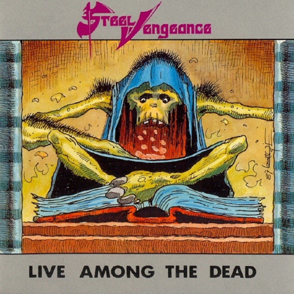 Steel Vengeance - Live Among the Dead (1991) Cover