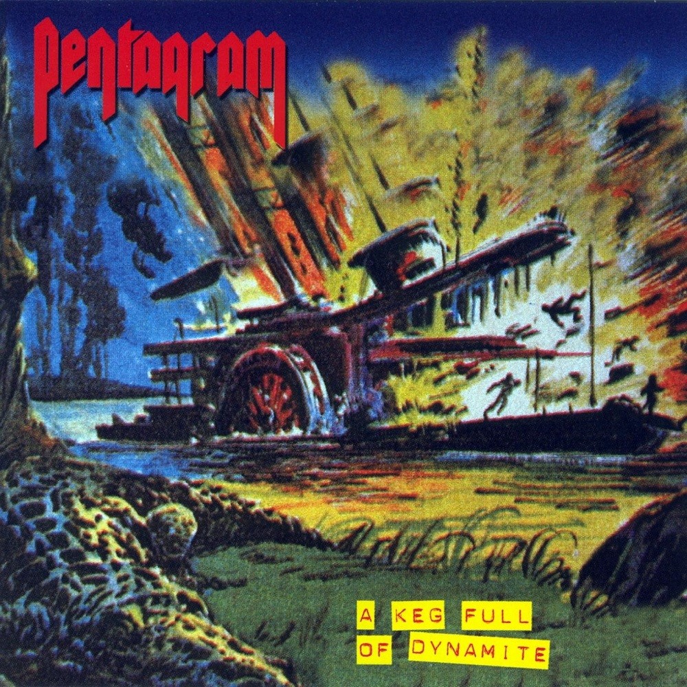 Pentagram (USA) - A Keg Full of Dynamite (2003) Cover