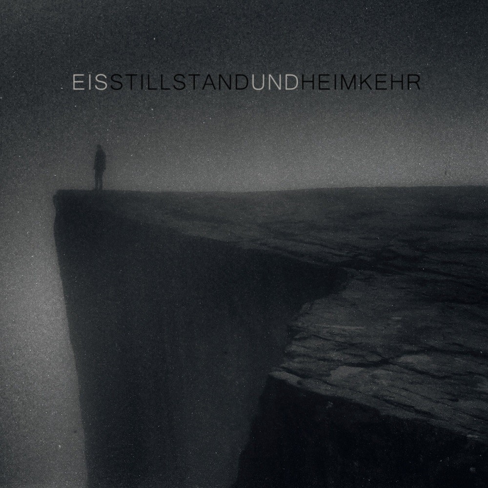 Eïs - Stillstand und Heimkehr (2018) Cover