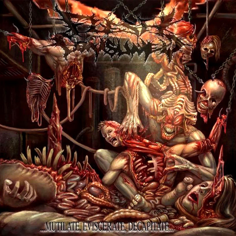 Flesh Consumed - ...Mutilate, Eviscerate, Decapitate... (2008) Cover