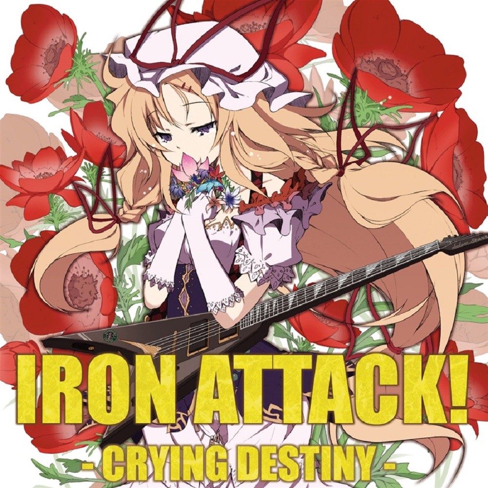 Iron Attack! - Crying Destiny (2009) Cover