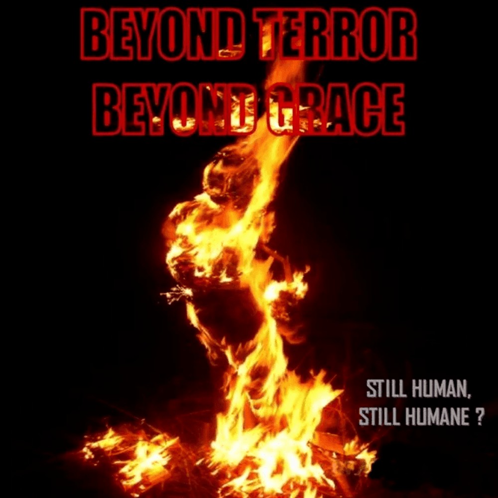 Beyond Terror Beyond Grace - Still Human, Still Humane? (2005) Cover